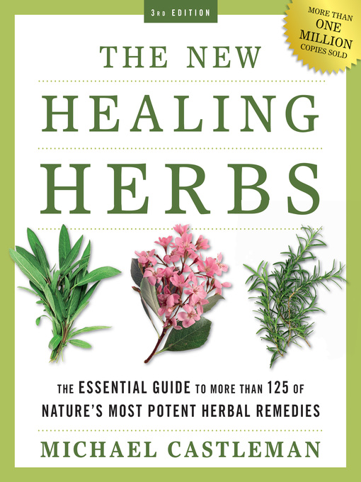 Title details for The New Healing Herbs by Michael Castleman - Available